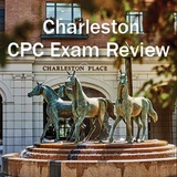 Charleston Encore CPC Exam and Advanced Anesthesiology Review 2024